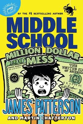 Middle School: Million Dollar Mess by Martin Chatterton