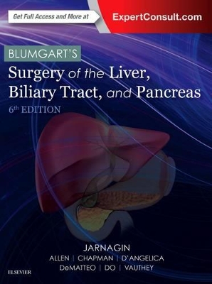 Blumgart's Surgery of the Liver, Biliary Tract and Pancreas, 2-Volume Set by William R Jarnagin