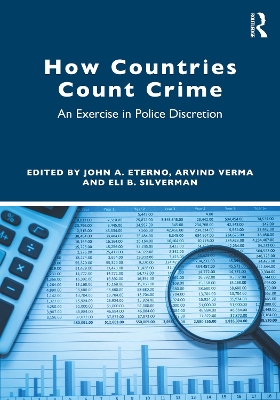 How Countries Count Crime: An Exercise in Police Discretion by John A. Eterno