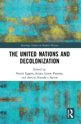 The United Nations and Decolonization book