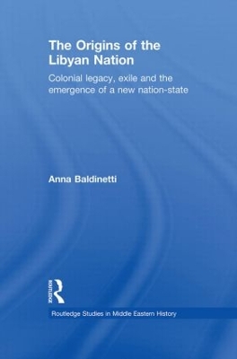 Origins of the Libyan Nation by Anna Baldinetti