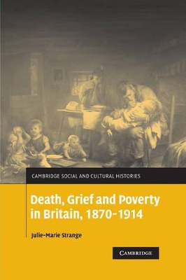 Death, Grief and Poverty in Britain, 1870-1914 book