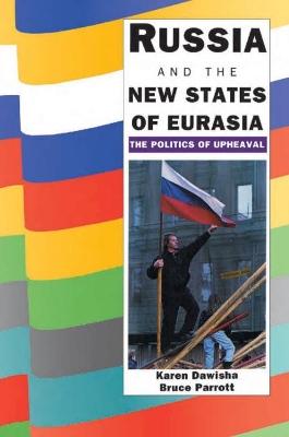 Russia and the New States of Eurasia book