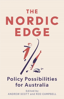 The Nordic Edge: Policy Possibilities for Australia book