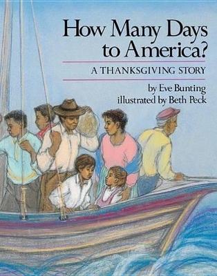 How Many Days to America?: A Thanksgiving Story book