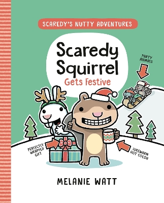 Scaredy Squirrel Gets Festive: (A Graphic Novel) by Melanie Watt