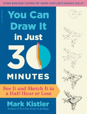 You Can Draw It in Just 30 Minutes book