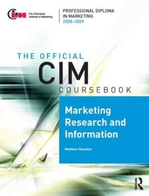 CIM Coursebook 08/09 Marketing Research and Information book