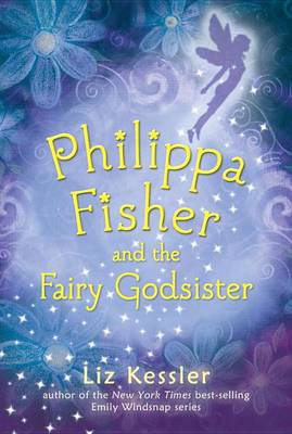 Philippa Fisher and the Fairy Godsister book