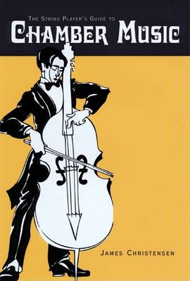 String Player's Guide to Chamber Music book