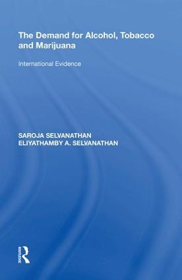 Demand for Alcohol, Tobacco and Marijuana by Saroja Selvanathan