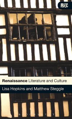 Renaissance Literature and Culture by Professor Lisa Hopkins