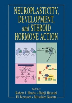 Neuroplasticity, Development and Steroid Hormone Action book