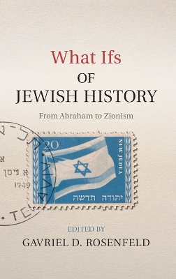 What Ifs of Jewish History book