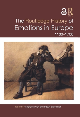 The Routledge History of Emotions in Europe: 1100-1700 book