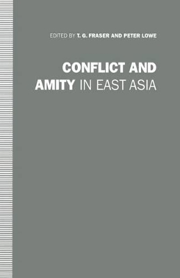 Conflict and Amity in East Asia book
