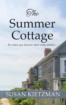 The The Summer Cottage by Susan Kietzman