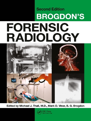 Brogdon's Forensic Radiology, Second Edition book