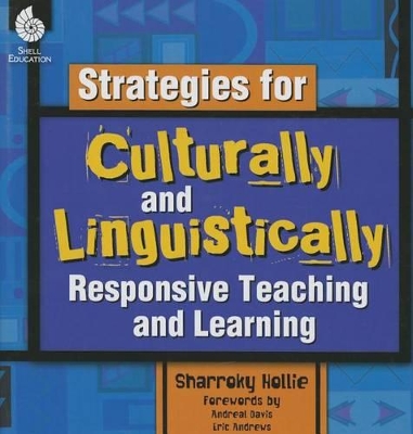 Strategies for Culturally and Linguistically Responsive Teaching and Learning book