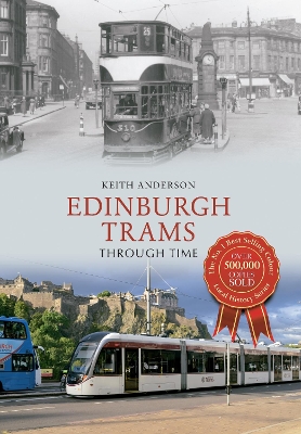 Edinburgh Trams Through Time book