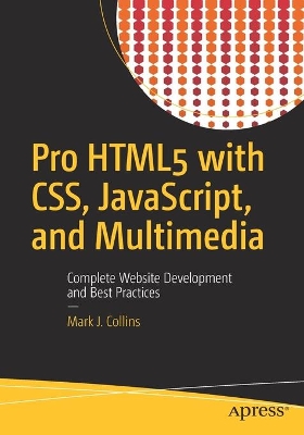 Pro HTML5 with CSS, JavaScript, and Multimedia book