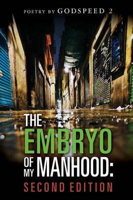 Embryo of My Manhood book