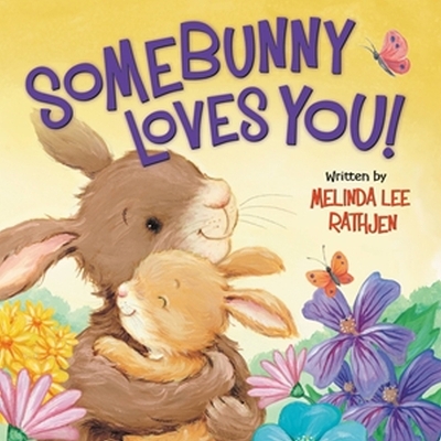 Somebunny Loves You! book