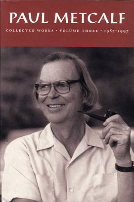 Paul Metcalf by Paul Metcalf