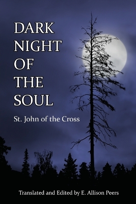 Dark Night of the Soul by John of the Cross