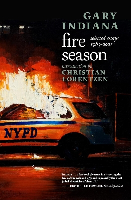 Fire Season: Selected Essays 19842021 book