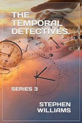 The Temporal Detectives!: Series 3 book