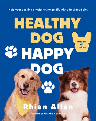 Healthy Dog, Happy Dog book