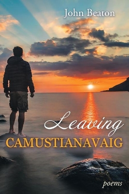 Leaving Camustianavaig: Poems book