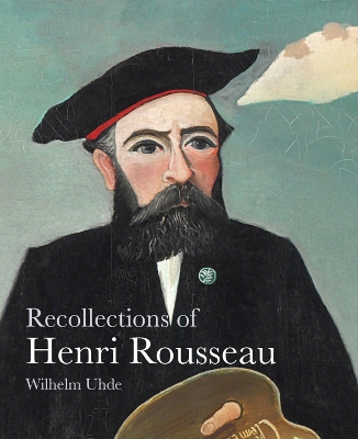 Recollections of Henri Rousseau book