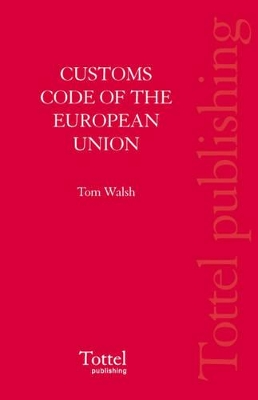 Customs Code of the European Union book