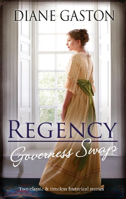 Regency Governess Swap/A Lady Becomes a Governess/Shipwrecked with the Captain book