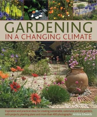 Gardening in a Changing Climate book