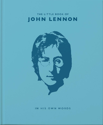 The Little Book of John Lennon: In His Own Words book
