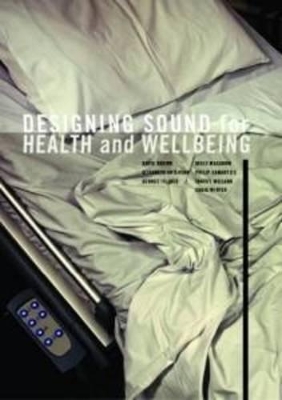 Designing Sound for Health and Wellbeing book