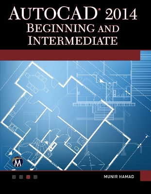 AutoCAD 2014 Beginning and Intermediate book