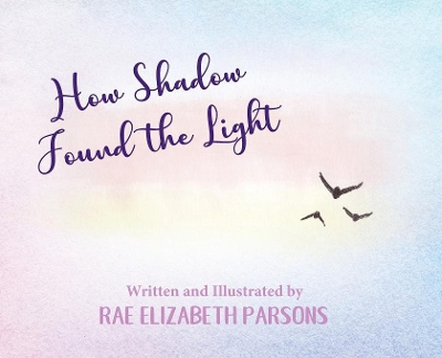 How Shadow Found the Light book