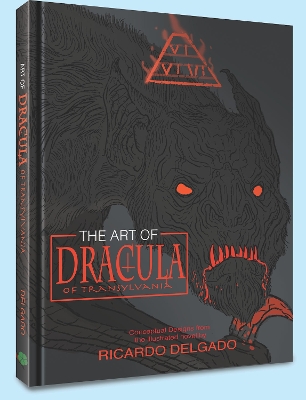 The Art of Dracula of Transylvania by Mr. Ricardo Delgado