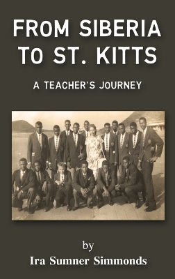 From Siberia to St. Kitts: A Teacher's Journey book