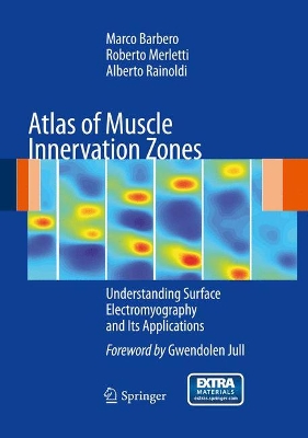 Atlas of Muscle Innervation Zones by Roberto Merletti