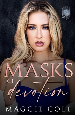 Masks of Devotion by Maggie Cole