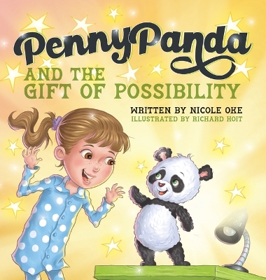 Penny Panda and the Gift of Possibility by Nicole Oke