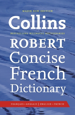 Collins Robert Concise French Dictionary 8th Edition book