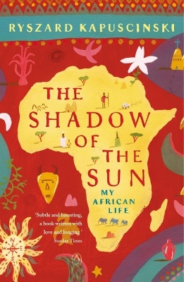 The Shadow of the Sun: My African Life book