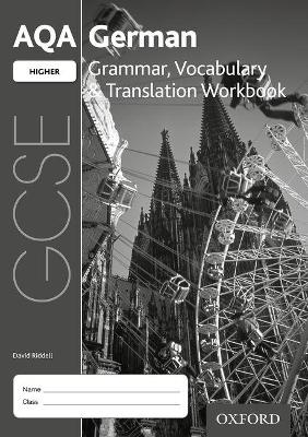 AQA GCSE German Higher Grammar, Vocabulary & Translation Workbook (Pack of 8): With all you need to know for your 2022 assessments by David Riddell