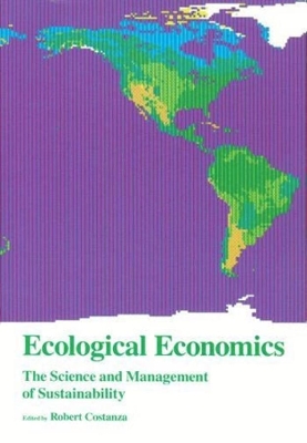 Ecological Economics: The Science and Management of Sustainability book